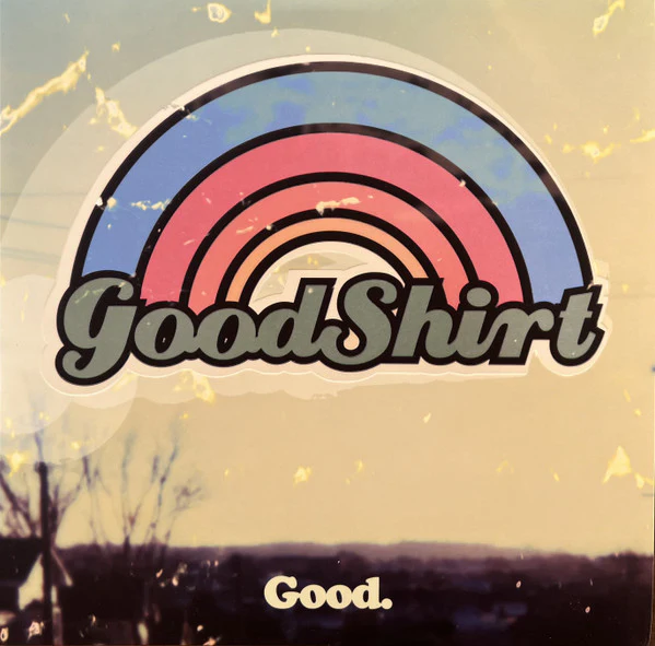GOODSHIRT | GOOD (AUTOGRAPHED)