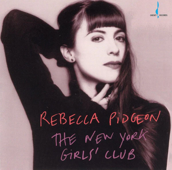 REBECCA PIDGEON | NEW YORK GIRLS CLUB