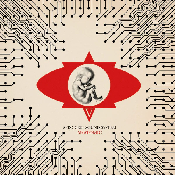 AFRO CELT SOUND SYSTEM | ANATOMIC (DIGI)