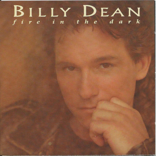 BILLY DEAN | FIRE IN THE DARK
