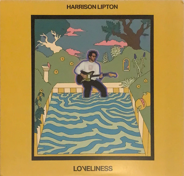 HARRISON LIPTON | LOVELINESS - TEAR AND TAPE ON COVER