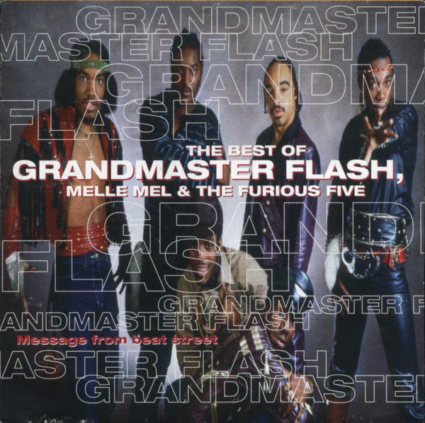 GRANDMASTER FLASH | MESSAGE FROM BEAT STREET BEST OF