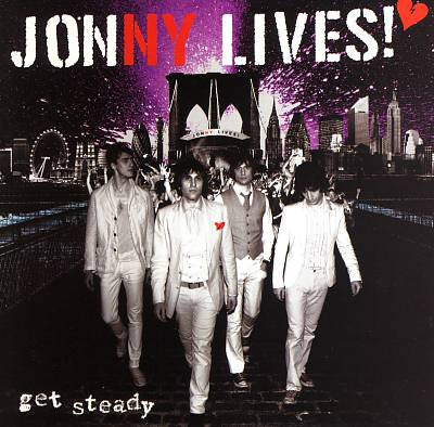 JONNY LIVES | GET STEADY
