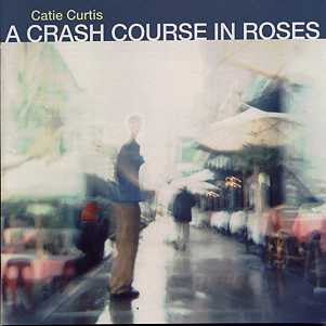CATIE CURTIS | CRASH COURSE IN ROSES