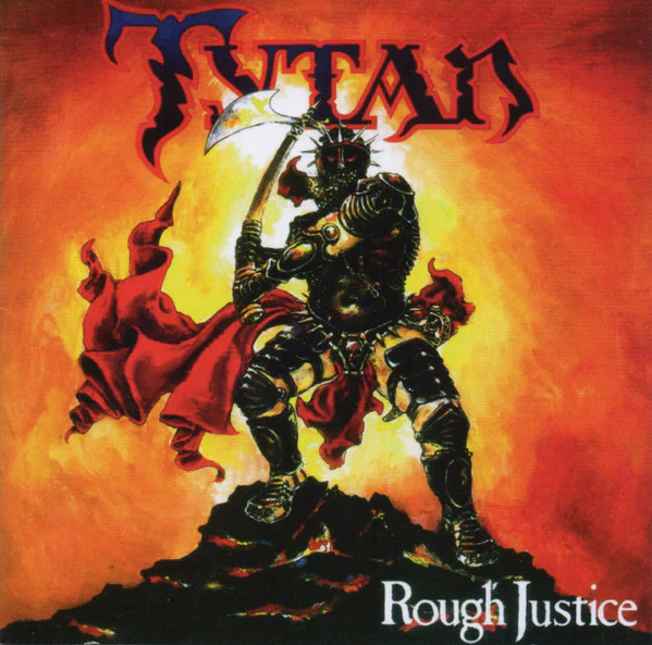 TYTAN | ROUGH JUSTICE (BONUS DVD)