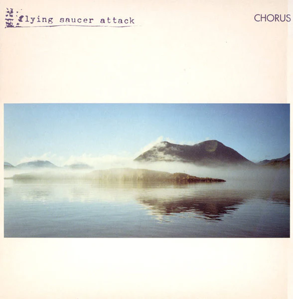 FLYING SAUCER ATTACK | CHORUS