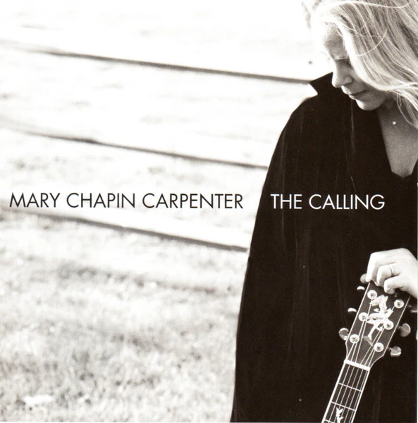 MARY CHAPIN CARPENTER | CALLING