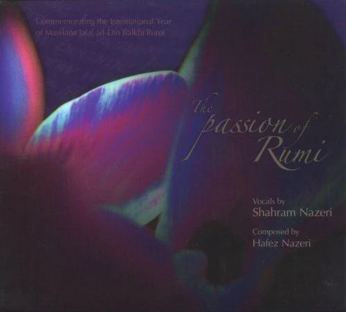 SHAHRAM NAZERI | PASSION OF RUMI (DIGI)