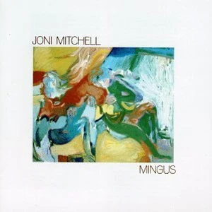 JONI MITCHELL | MINGUS