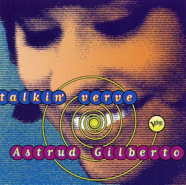 ASTRUD GILBERTO | TALKIN VERVE
