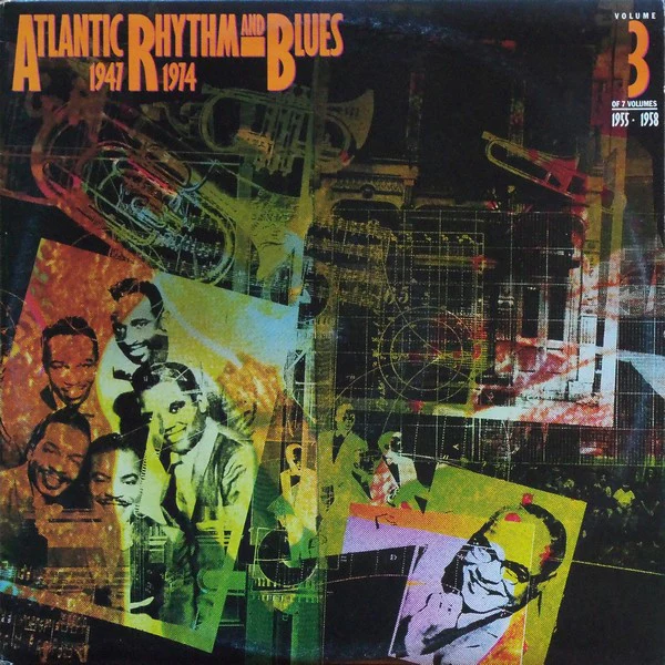 VARIOUS | ATLANTIC RHYTHM AND BLUES 1947 - 1974 VOL 3 - 1955 - 1958 - 2LP - US