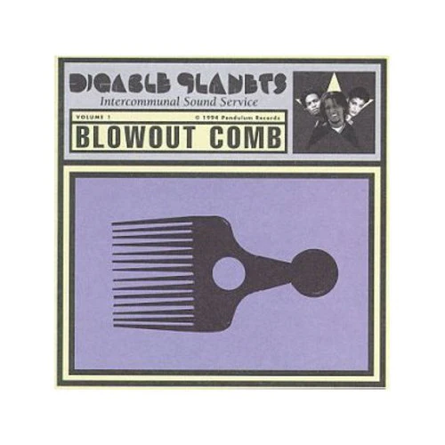 DIGABLE PLANETS | BLOWOUT COMB