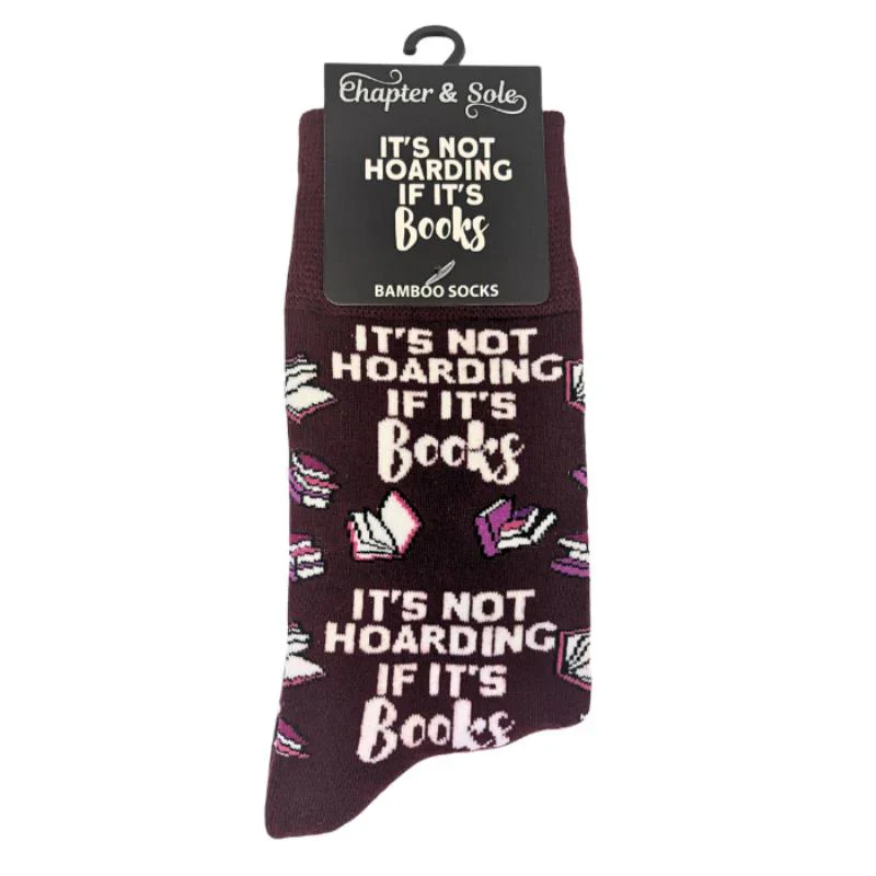 NOT HOARDING IF ITS BOOKS SOCKS