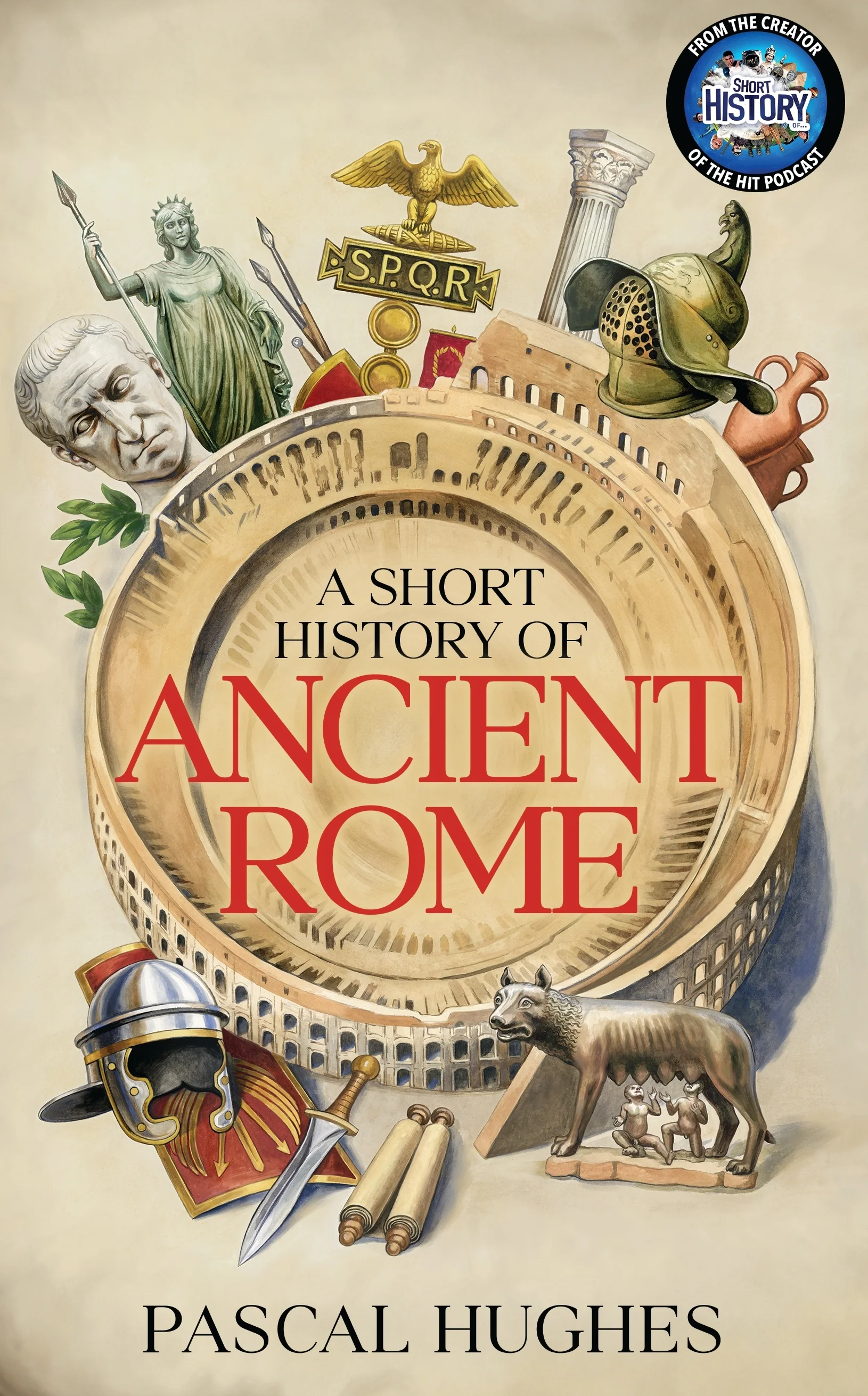 PASCAL HUGHES | SHORT HISTORY OF ANCIENT ROME