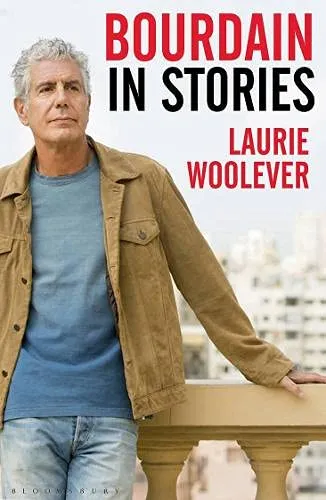 LAURIE WOOLEVER | BOURDAIN: IN STORIES - Image 2