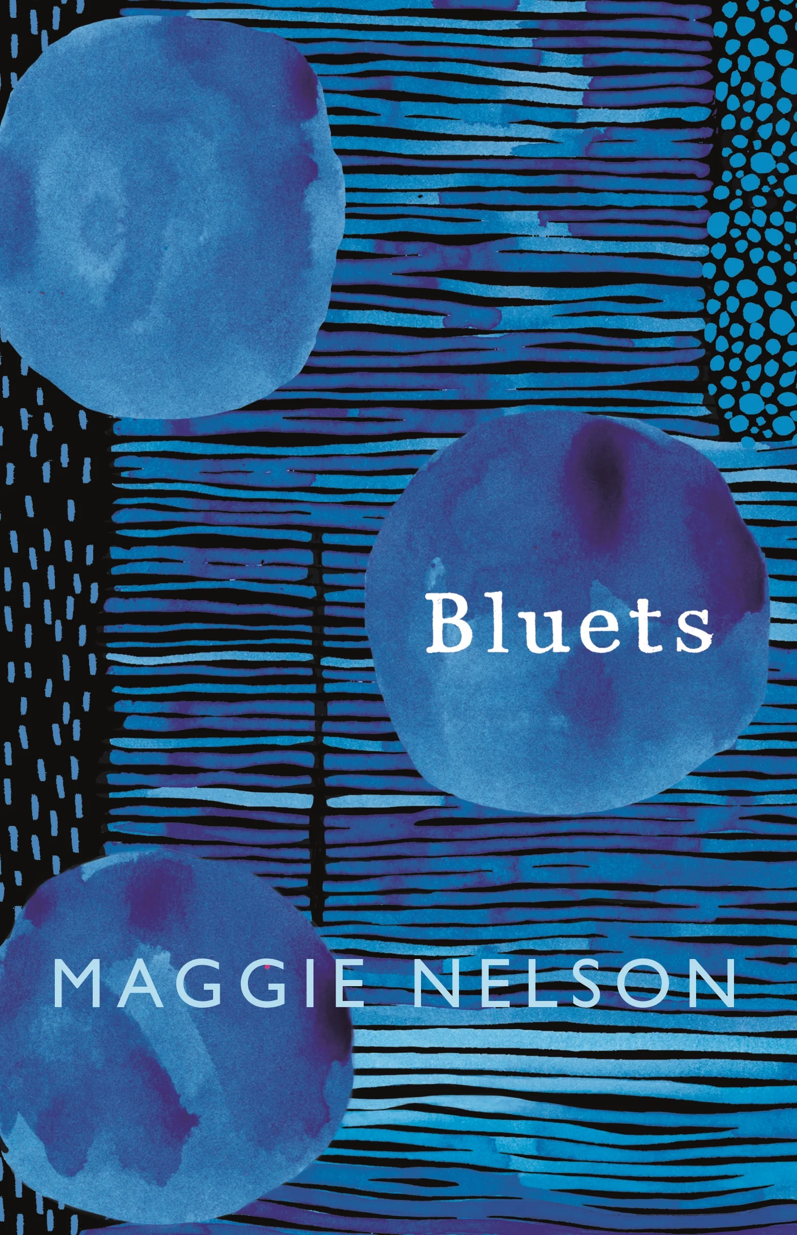 MAGGIE NELSON | BLUETS