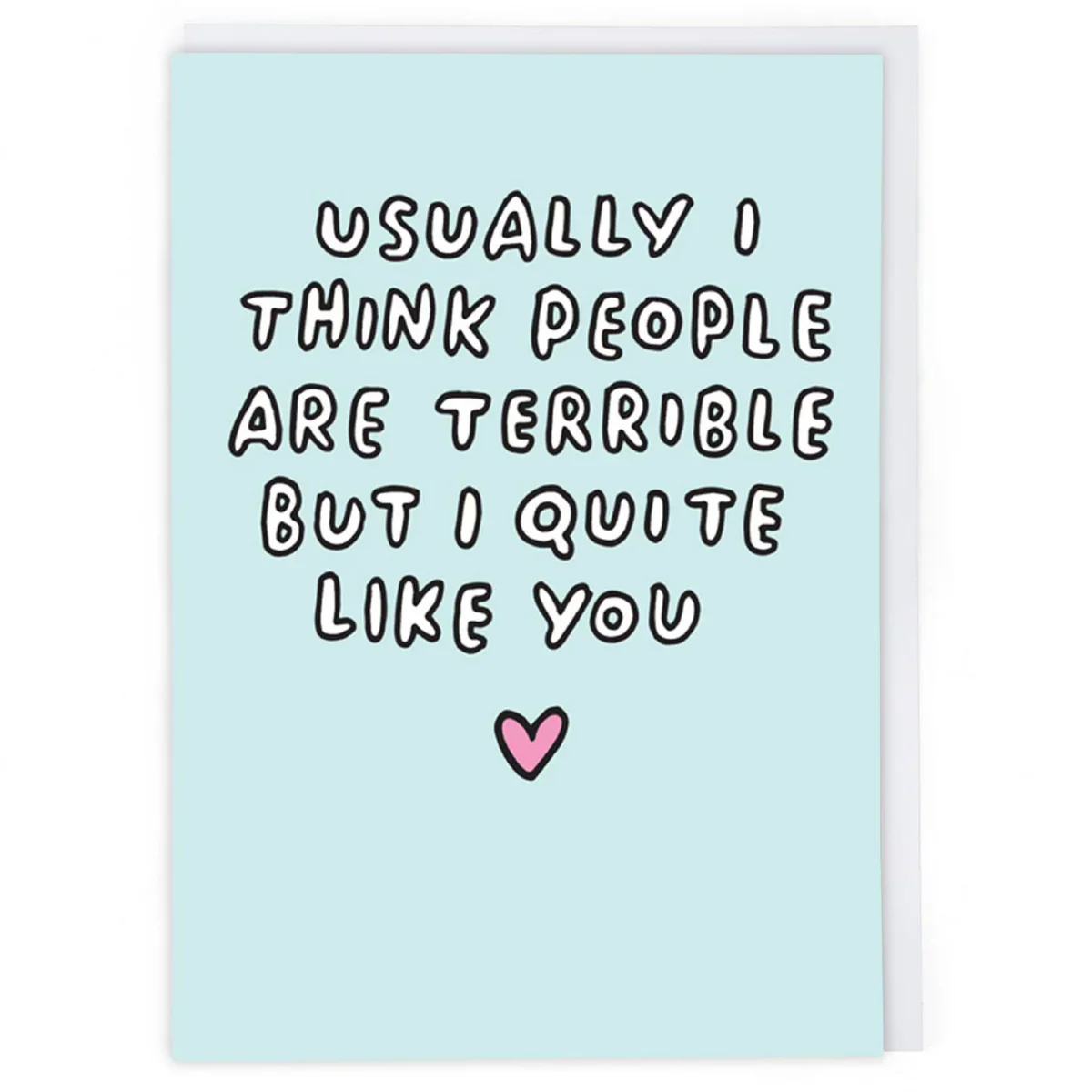 I QUITE LIKE YOU CARD